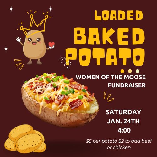 Women of the Moose Loaded Baked Potato Fundraiser flyer